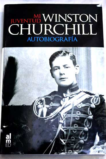 Mi juventud / Winston Churchill