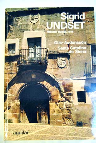 Obras escogidas Olan Audunssn Santa Catalina de Siena / Sigrid Undset