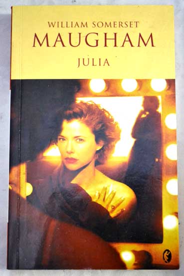 Julia / William Somerset Maugham