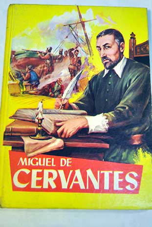 Miguel de Cervantes / S Dulcet