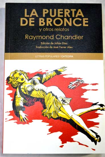 La puerta de bronce y otros relatos / Raymond Chandler