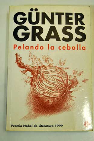Pelando la cebolla / Gnter Grass