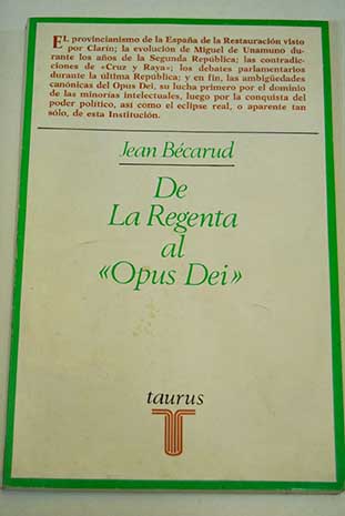 De la Regenta al Opus Dei / Jean Becarud
