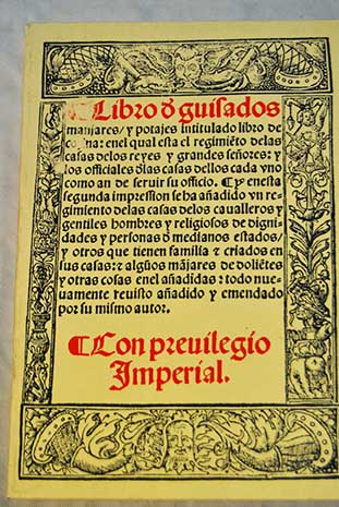 Libro de guisados manjares y potajes intitulado Libro de cozina / Ruberto de Nola