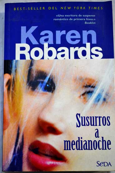 Susurros a medianoche / Karen Robards