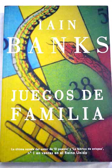Juegos de familia / Iain Banks
