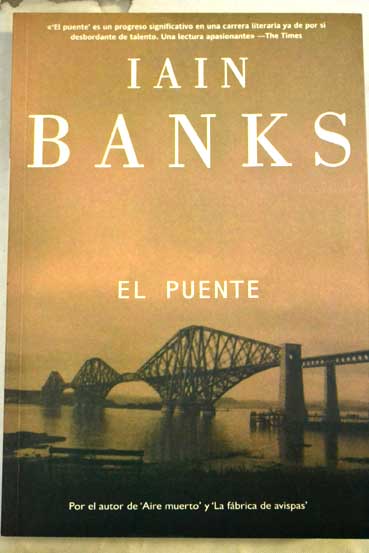 El puente / Iain Banks