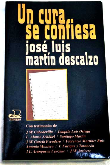 Un cura se confiesa / Jos Luis Martn Descalzo