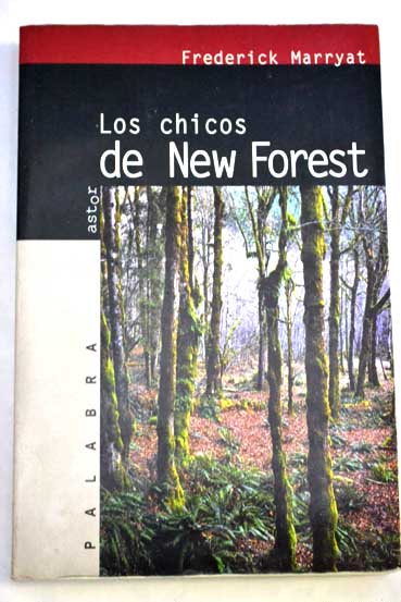 Los chicos de New Forest / Frederick Marryat