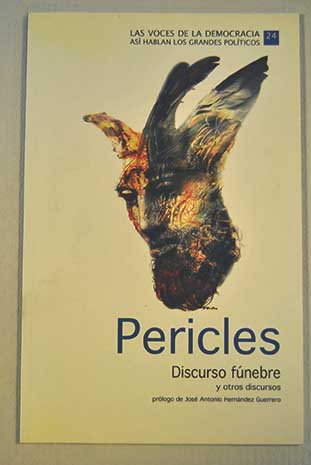 Discurso fnebre y otros discursos / Pericles