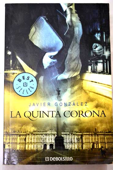 La quinta corona / Javier Gonzlez