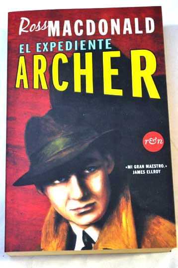 El expediente Archer / Ross Macdonald