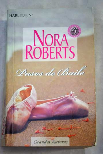 Pasos de baile / Nora Roberts
