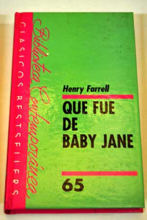 Qu fue de Baby Jane / Henry Farrell