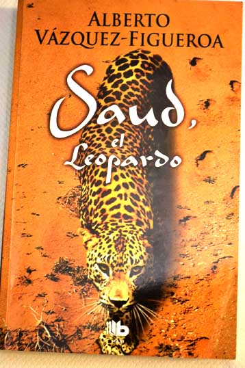 Saud el leopardo / Alberto Vzquez Figueroa