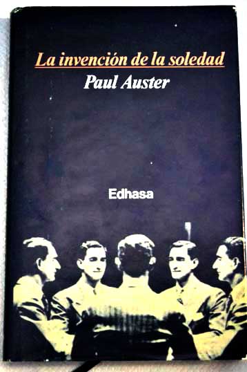 La invencin de la soledad / Paul Auster