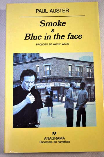 Smoke Blue in the face / Paul Auster