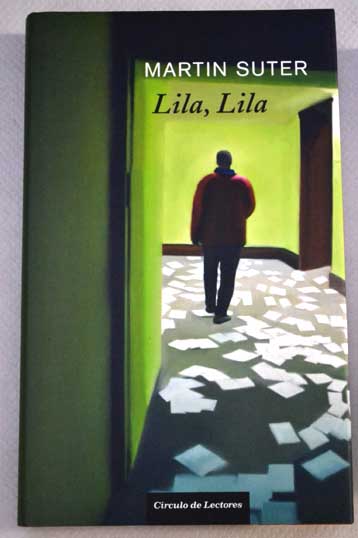 Lila Lila / Martin Suter