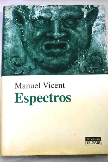 Espectros / Manuel Vicent