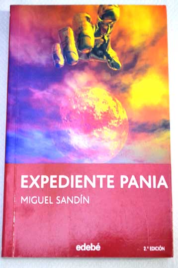 Expediente Pania / Miguel Sandn
