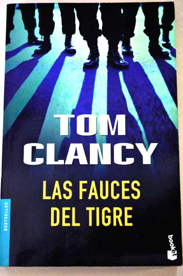 Las fauces del tigre / Tom Clancy