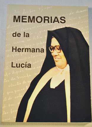 Memorias de la hermana Luca / Luis Kondor