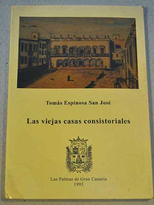 Las viejas Casas Consistoriales / Toms Espinosa San Jos