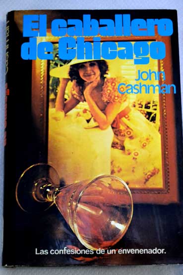 El caballero de Chicago / John Cashman