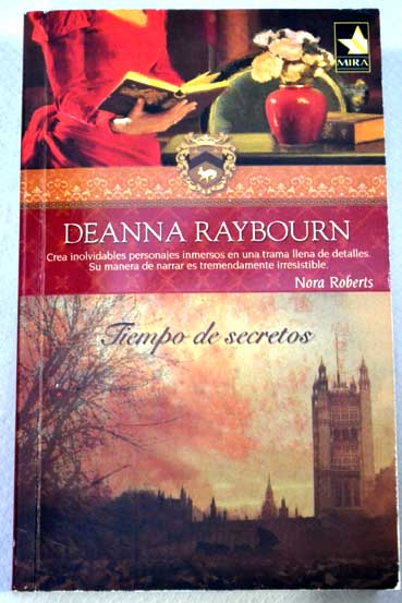 Tiempo de secretos / Deanna Raybourn