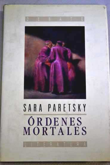rdenes mortales / Sara Paretsky