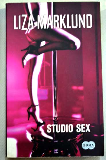 Studio sex / Liza Marklund