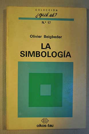 La simbologa / Olivier Beigbeder