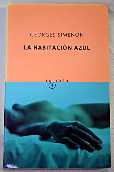 La habitacin azul / Georges Simenon