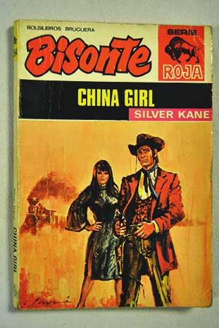China girl / Silver Kane