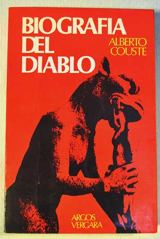 Biografa del diablo / Alberto Coust
