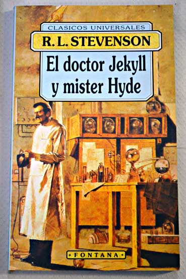 El doctor Jekyll y mister Hyde / Robert Louis Stevenson