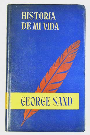 Historia de mi vida / George Sand