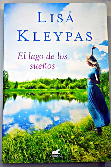 El lago de los sueos / Lisa Kleypas