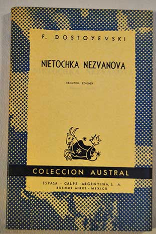Nietochka Nezvanova / Fedor Dostoyevski