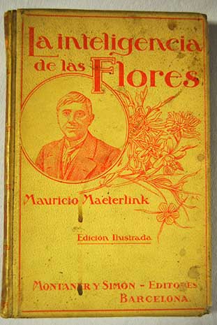La inteligencia de las flores / Maurice Maeterlinck