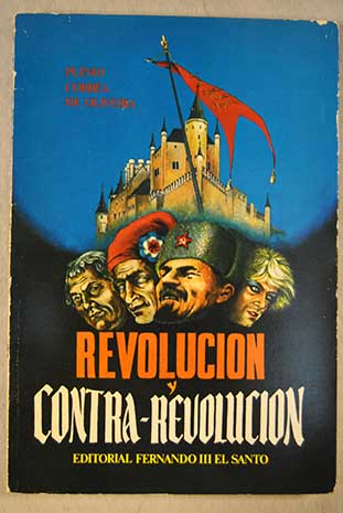 Revolucin y contra revolucin / Plinio Corra de Oliveira
