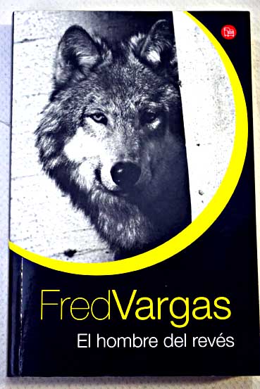 El hombre del revs / Fred Vargas