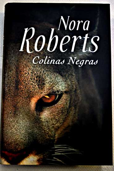 Colinas negras / Nora Roberts