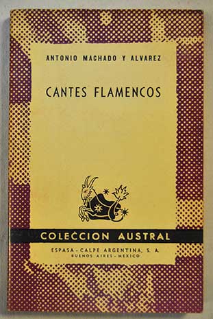 Cantes flamencos / Antonio Machado y lvarez