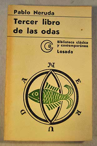 Tercer libro de las odas / Pablo Neruda
