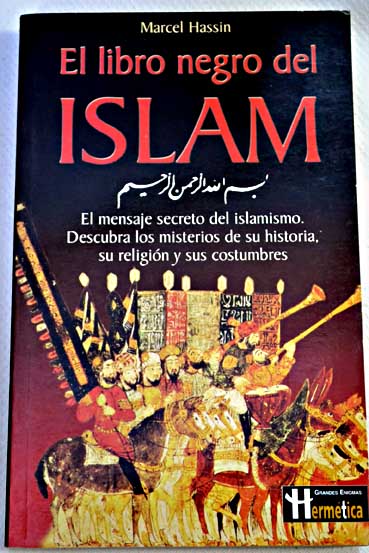 El libro negro del islam / Marcel Hassin