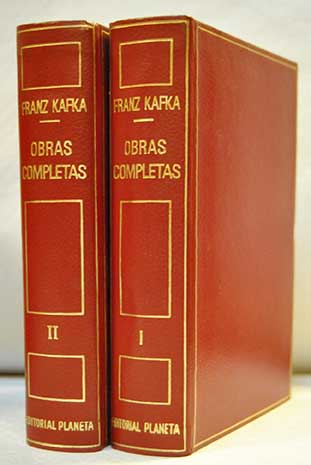 Obras selectas Novelas Cuentos Relatos Escritos intimos / Franz Kafka