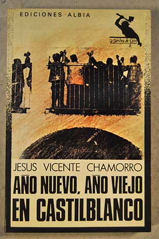 Ao nuevo ao viejo en Castilblanco / Jess Vicente Chamorro