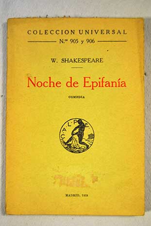 Noche de Epifana comedia / William Shakespeare