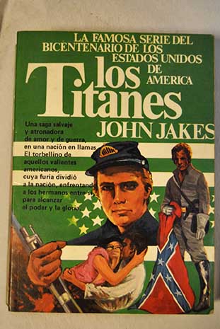 Los titanes / John Jakes